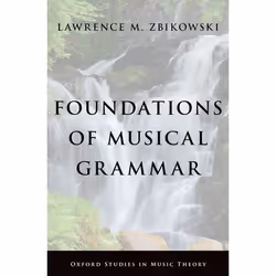 ISBN Foundations of Musical Grammar, Lawrence M. Zbikowski, 272 pages, Anglais, Oxford University Press, 26/10/2017, unisexe