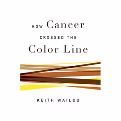 ISBN How Cancer Crossed the Color Line, Anglais, Couverture rigide, 264 pages