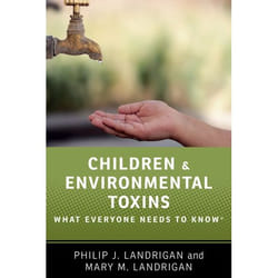 ISBN Children and Environmental Toxins ( What Everyone Needs to Know )
