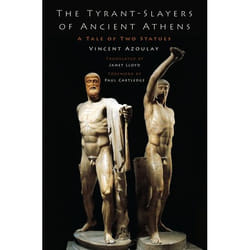 Tyrant Slayers Of Ancient Athens