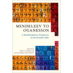 Mendeleev to Oganesson : A Multidisciplinary Perspective on the Periodic Table - [Version Originale]