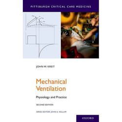 Mechanical Ventilation: Physiology and Practice (Pittsburgh Critical Care Medicine) - [Version Originale]