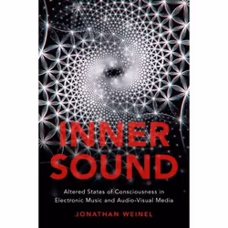 ISBN Inner Sound ( Altered States of Consciousness in Electronic Music and Audio-Visual Media ), Anglais, Couverture rigide,  ...