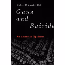ISBN Guns and Suicide ( An American Epidemic ), Michael D. Anestis, 184 pages, Anglais, Oxford University Press, 22/03/2018, ...