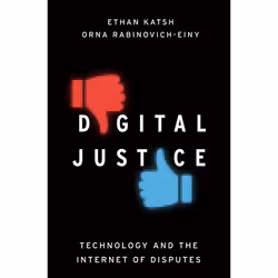 ISBN Digital Justice ( Technology and the Internet of Disputes ), Anglais, Couverture rigide, 264 pages