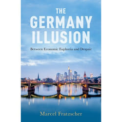 The Germany Illusion: Between Economic Euphoria and Despair - [Version Originale]