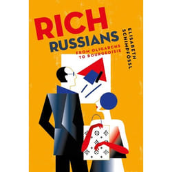Rich Russians: From Oligarchs to Bourgeoisie - [Version Originale]