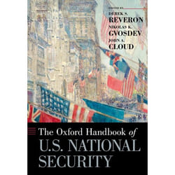 The Oxford Handbook of U.S. National Security (Oxford Handbooks) - [Version Originale]