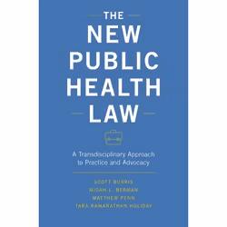 ISBN The New Public Health Law ( A Transdisciplinary Approach to Practice and Advocacy ), Scott C. Burris, Micah L. Berman, M ...