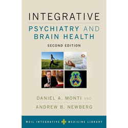 Integrative Psychiatry and Brain Health (Weil Integrative Medicine Library) - [Version Originale]