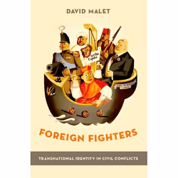ISBN Foreign Fighters ( Transnational Identity in Civil Conflicts ), Anglais, Couverture rigide, 280 pages