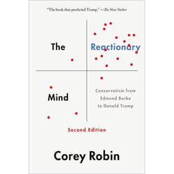 ISBN The Reactionary Mind ( Conservatism from Edmund Burke to Donald Trump ) Couverture rigide