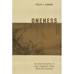 Oneness East Asian Conceptions Of Virtue