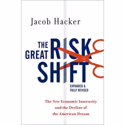 ISBN The Great Risk Shift ( The New Economic Insecurity and the Decline of the American Dream Second Edition ), Anglais, Livr ...