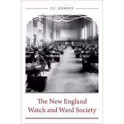 ISBN The New England Watch and Ward Society, P. C. Kemeny, 408 pages, Anglais, Oxford University Press, 01/02/2018, unisexe