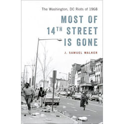 Most of 14th Street Is Gone: The Washington, DC Riots of 1968 - [Version Originale]