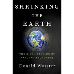 ISBN Shrinking the Earth ( The Rise and Decline of American Abundance ) Couverture rigide