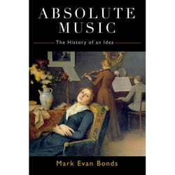 ISBN Absolute Music ( The History of an Idea ) Couverture rigide