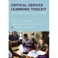 ISBN Critical Service Learning Toolkit ( Social Work Strategies for Promoting Healthy Youth Development ) 120 pages Anglais