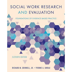 Social Work Research and Evaluation by Unrau & Yvonne A. Associate Professor & School of Social Work & Associate Professor & School of Social Work & Weste