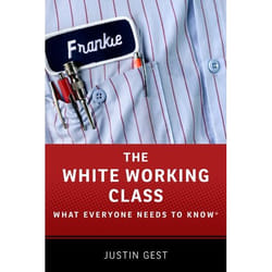 ISBN The White Working Class ( What Everyone Needs to Know ) Couverture rigide