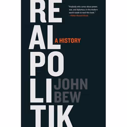 ISBN Realpolitik ( A History ), Anglais, Couverture rigide, 408 pages