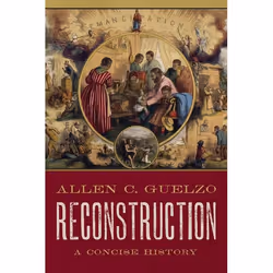ISBN Reconstruction: A Concise History, Allen C. Guelzo, 192 pages, Anglais, Oxford University Press, 14/06/2018, unisexe