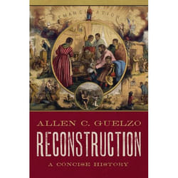 Reconstruction: A Concise History - [Version Originale]