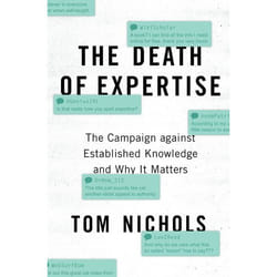 ISBN The Death of Expertise ( The Campaign against Established Knowledge and Why it Matters ) livre