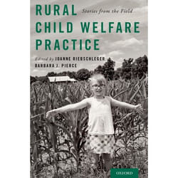 Rural Child Welfare Practice: Stories from the Field - [Version Originale]