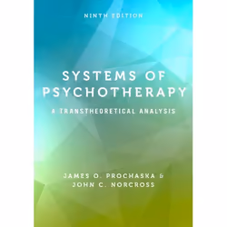 ISBN Systems of Psychotherapy ( A Transtheoretical Analysis ), James O. Prochaska, John C. Norcross, 560 pages, Anglais, Oxfo ...