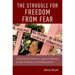 ISBN The Struggle for Freedom from Fear ( Contesting Violence against Women at the Frontiers of Globalization ) Couverture rigide