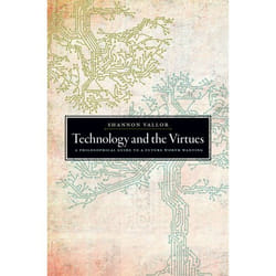 ISBN Technology and the Virtues ( A Philosophical Guide to a Future Worth Wanting ) Couverture rigide
