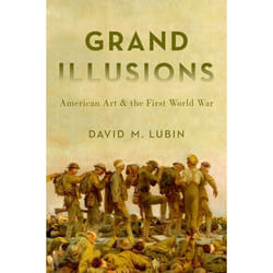 ISBN Grand Illusions ( American Art and the First World War ) Couverture rigide