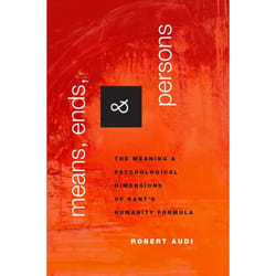 ISBN Means Ends and Persons ( The Meaning and Psychological Dimensions of Kant's Humanity Formula ) Couverture rigide
