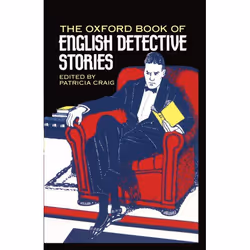 ISBN The Oxford Book of English Detective Stories, 576 pages