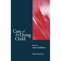 ISBN Care of the Dying Child, 224 pages