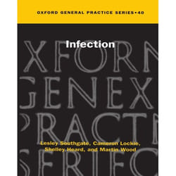 Infection by Wood & Martin Senior Lecturer and Consultant in Infectious Diseases & Senior Lecturer and Consultant in Infectious Diseases & East Birmingham