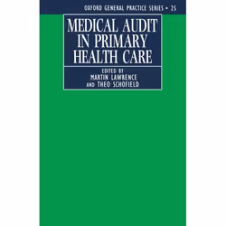 ISBN Medical Audit in Primary Health Care, Martin Lawrence, Theo Schofield, unisexe, Oxford University Press, 22/04/1993, 1 p ...