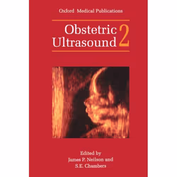 ISBN Obstetric Ultrasound: Volume 2, James P. Neilson, S. E. Chambers, unisexe, Oxford University Press, 01/12/1994, 1 pièce( ...