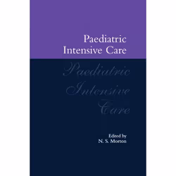 ISBN Paediatric Intensive Care, N. S. Morton, unisexe, Oxford University Press, 30/01/1997, 1 pièce(s)
