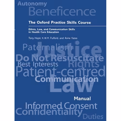 ISBN The Oxford Practice Skills Course ( Ethics Law and Communication Skills in Health Care Education ), 194 pages