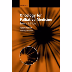 ISBN Oncology for Palliative Medicine, Peter Hoskin, Wendy Makin, Anglais, Oxford University Press, 28/08/2003, unisexe, 1 pi ...