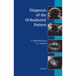 ISBN Diagnosis of the Orthodontic Patient, F. McDonald, A. J. Ireland, unisexe, Oxford University Press, 09/04/1998, 1 pièce( ...