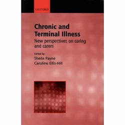 ISBN Chronic and Terminal Illness ( New perspectives on caring and carers ), 180 pages