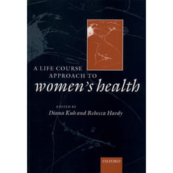 A Life Course Approach to Women's Health, Life Course Approach to Adult Health, No. 1
