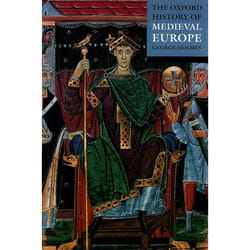 The Oxford History of Medieval Europe