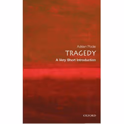 ISBN Tragedy: A Very Short Introduction, Adrian Poole, Anglais, Oxford University Press, 11/08/2005, unisexe, 1 pièce(s)