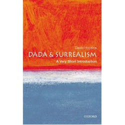 Dada and Surrealism, Very Short Introductions