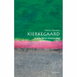 ISBN Kierkegaard: A Very Short Introduction, Patrick Gardiner, 144 pages, Anglais, Oxford University Press, 21/02/2002, unise ...